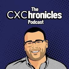CXChronicles Podcast Podcast