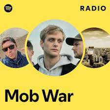 Mob War | Spotify