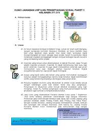 You can order not only short essays with no particular topic but also complex research papers. Kunci Jawaban Usp Ilmu Pengetahuan Sosial Paket 3