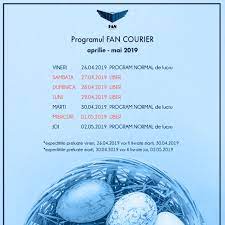 Cofondatorul fan courier, adrian mihai, spune că, în această perioadă, compania este pregătită să preia un flux mai mare de livrări de alimente, dacă se pune această. Fan Courier Easter Schedule Fan Courier