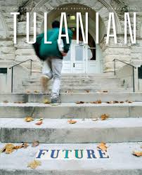 tulanian december 2018 by tulane university issuu