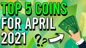 The top penny stocks 2021 are ones that will return investors more than they put in. Top 5 Crypto Coins For April 2021 Youtube
