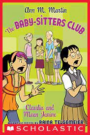 The Baby Sitters Club Graphix 4 Claudia And Mean Janine Kindle Edition By Martin Ann M Telgemeier Raina Children Kindle Ebooks Amazon Com