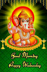Pin By Madhavi Badri On Shri Ganesh Ji Good Morning Wednesday Good Morning Beautiful Gif Good Morning Prayer