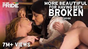 More Beautiful for Having Been Broken | Lesbian Queer Romance | LGBTQIA+ |  We Are Pride - YouTube
