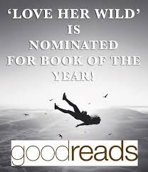 Woh Love Her Wild Has Just Reached The Finals For Best Book Of The Year On Goodreads If You Enjoyed The Book And Had Best Poetry Books Poetry Books Books