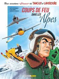 Buck is first shown on his own in the adventure escadrille des cigognes, talking with two australian pilots in the canteen of a usaf base in europe. Comic Book Tanguy Et Laverdure Classic Volume 3 Gunshots In The Alps Passion News