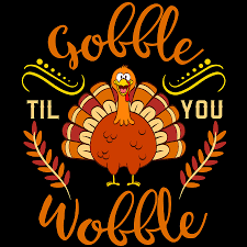 Check spelling or type a new query. Happy Turkey Day Thanksgiving Gobble Til You Wobble Tshirt Design Veggy Vegetarian Vegan Mixed Media By Roland Andres