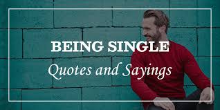 And we think it's impossible to feel any differently about being single — to overcome the depression, the loneliness, the longing. 60 Being Single And Funny Single Quotes And Sayings Dp Sayings