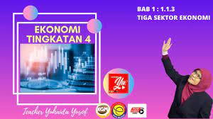 Bab 3 sains tingkatan 4. Ekonomi Tingkatan 4 3 Sektor Ekonomi Youtube Cute766