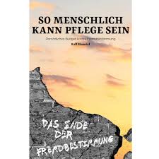 Maybe you would like to learn more about one of these? So Menschlich Kann Pflege Sein Proroba Verlag Gmbh