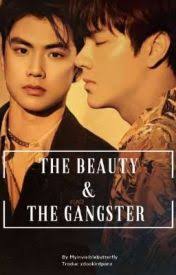 The Beauty And The Gangster || OhmNanon
