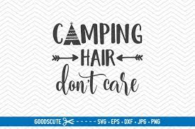 Camp Hair Don T Care Svg Dxf Jpg Png Eps 130964 Svgs Design Bundles