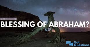 What is the blessing of Abraham?