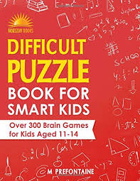 The oxford english dictionary, published in the late 19th century, set the framework for dictionaries around the world. Difficult Puzzle Book For Smart Kids Over 300 Brain Games For Kids Aged 11 14 By M Prefontaine Used 9781092581325 World Of Books