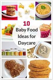 10 Healthy Baby Food Ideas For Daycare Baby Lunch Baby Food Recipes Healthy Baby Food