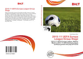 Guest drawer ciro ferrara helped select teams from the four group pots to determine. 2010 11 Uefa Europa League Group Stage 978 613 6 77665 1 6136776650 9786136776651