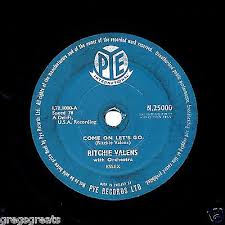 popsike.com - RARE RITCHIE VALENS 78 " COME ON, LET'S GO / DOOBY DOOBY WAH  " PYE I. N 25000 V+ - auction details