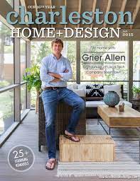 Maybe you would like to learn more about one of these? Charleston Home Design Magazine Fall 2015 By Charleston Home Design Magazine Issuu