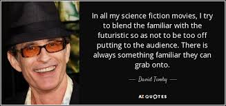 David Twohy quote: In all my science fiction movies, I try to blend...