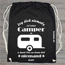 Turnbeutel Turnbeutel Leg Dich Nicht Mit Einem Camper An Ein Designerstuck Von Brushnic Bei Dawanda Nicole Hellmig Bei Bru Camper Turnbeutel Beutel