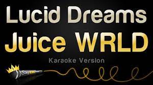 Juice wrld — conversations 03:01. Ø§Ø­ØµÙ„ Juice Wrld Lucid Dreams Karaoke Version