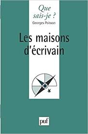 Maisons d édition en france. Les Maisons D Ecrivain Que Sais Je French Edition Poisson Georges 9782130483656 Amazon Com Books
