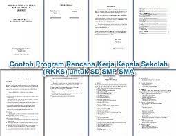 Maybe you would like to learn more about one of these? Contoh Program Rencana Kerja Kepala Sekolah Rkks Untuk Sd Smp Sma Berkas Edukasi