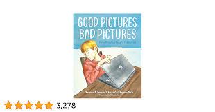 Good Pictures Bad Pictures: Porn-proofing Todays Young Kids: Kristen A  Jenson, Gail Poyner, Debbie Fox: 9780615927336: Amazon.com: Books