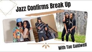 Jazz & tae ️ challenges, pranks, storytimes, & vlogs🤘🏽#jtsquad Jazz Confirms Break Up With Tae Caldwell Youtube