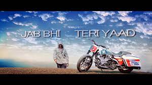I shoj kytrak jab bhi teri yaad. Jab Teri Yaad Aayegi Song Download 320kbps Pagalworld Hd