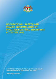 Jabatan pengangkutan jalan malaysia) (jpj) is a government department under the malaysian ministry of transport. 1 Code Of Practice For Road Transport Activities 2010 Dosh