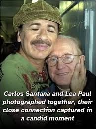 Carlos Santana and Lea Paul were recently photographed together, capturing  a moment that highlights their close connection.