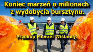 Czas realizacji od daty podpisania umowy to 32 miesiące. Przekop Mierzei Wislanej Koniec Marzen O Milionach Z Wydobycia Tvmalbork Pl