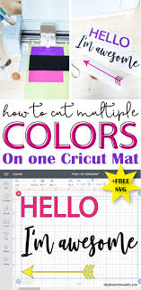 Download How To Cut Multiple Colors On One Cricut Mat Daydream Into Reality