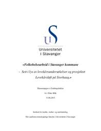 Han er det administrerande, økonomiske og kulturelle senteret i fylket. Uis Brage Folkehelsearbeid I Stavanger Kommune Sett I Lys Av Levekarsundersokelser Og Prosjektet Levekarsloft Pa Storhaug