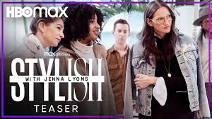 By michael kennedy nov 03, 2020. Stylish With Jenna Lyons Hbo Max Show To Debut In November