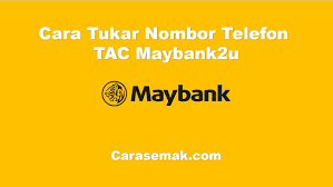 Buka laman bank islam ib; Cara Mudah Tukar Nombor Telefon Tac Maybank2u Online