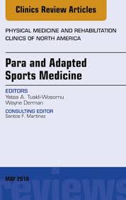 The journal of sports medicine and physical fitness j sports med phys fitness. Para And Adapted Sports Medicine An Issue Of Physical Medicine And Rehabilitation Clinics Of North America Por Yetsa A Tuakli Wosornu Wayne Derman 9780323583732 Journal