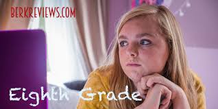 Eighth Grade (2018) reviewed by Jonathan Berk