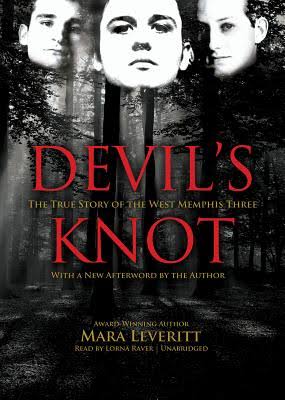 Devil's Knot: The True Story of the West Memphis Three (Compact Disc) |  Changing Hands Bookstore