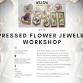 ???? Pressed Flower Jewelry Workshop ???? event in Northville, MI