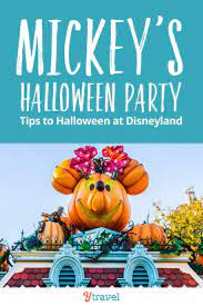Guide To The Best Time Ever At The Disneyland Halloween Party Disneyland Halloween Disneyland Halloween Party Mickey Halloween Party