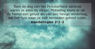 The name is a variation of the dutch word pinksteren , meaning pentecost. 9 Bijbelteksten Over Pinksteren Dailyverses Net