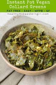 Instant Pot Vegan Collard Greens Wfpb Healthy Midwestern Girl Recipe Instant Pot Collard Greens Recipe Vegan Collard Greens Vegan Instant Pot Recipes
