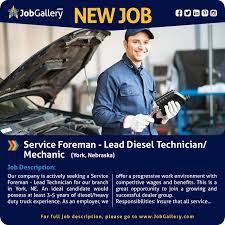Service Foreman Lead Diesel Technician Mechanic Mechanic Jobs Job Posting Job Description