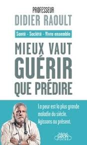 Vrais dangers et fausses alertes, le livre signé par le controversé professeur de médecine marseillais didier raoult. Carnets De Guerre Covid 19 De Didier Raoult Grand Format Livre Decitre