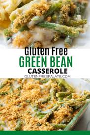 Easy Gluten Free Green Bean Casserole In 2020 Gluten Free Green Bean Casserole Gluten Free Sides Dishes Green Bean Casserole