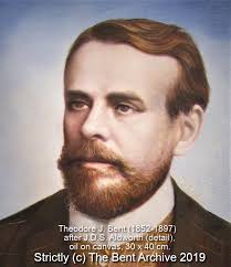 Papers say: Lost Oil Portrait Of Theodore Bent Discovered! Now Read On….