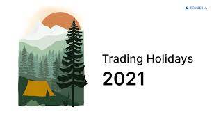We did not find results for: Trading Holidays 2021 Nse Bse Mcx Z Connect By Zerodha Z Connect By Zerodha